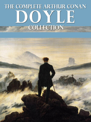 cover image of The Complete Arthur Conan Doyle Collection